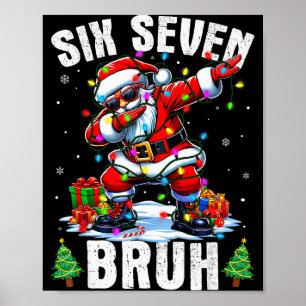 Póster Bruh 67 Seis Siete Santa Dabbing Camisetas de Navi