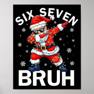 Póster Bruh 67 Seis Siete Santa Dabbing Navidad Meme Niño