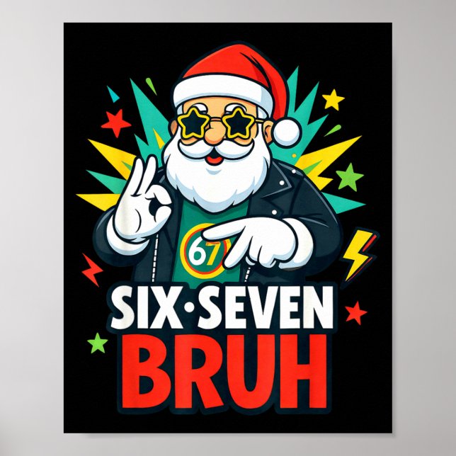 Póster Bruh 67 Six Seven 6 7 Meme Gen Alpha Christmas Gen (Frente)