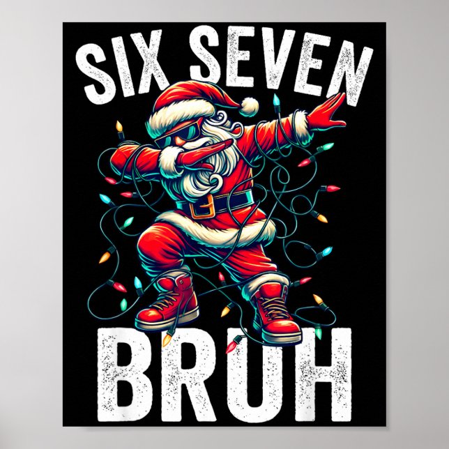 Póster Bruh 67 Six Seven Santa Dabbing Christmas Meme Boy (Frente)