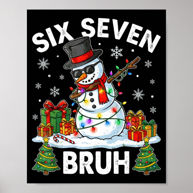 Póster Bruh 67 Six Seven Snowman Dabbing Christmas 6 7 Bo (Frente)