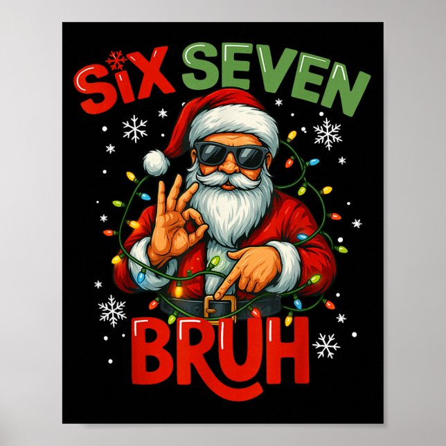 Póster Bruh 6 7 Christmas 67 Santa Six Seven Christmas Bo (Frente)