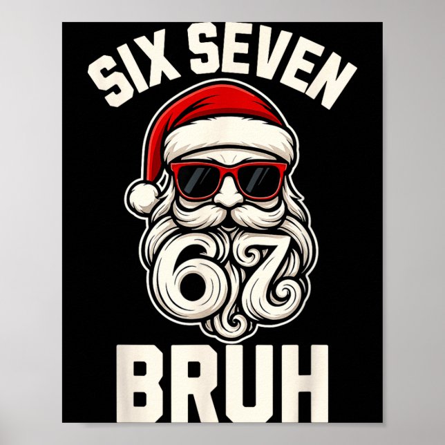 Póster Bruh 6 7 Christmas 67 Santa Six Seven Christmas Bo (Frente)