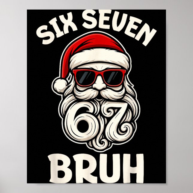 Póster Bruh 6 7 Christmas 67 Santa Six Seven Christmas Bo (Frente)