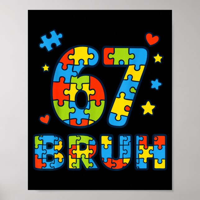 Póster Bruh 6 7 Funny Six Seven Autism Awareness Kids Tea (Frente)
