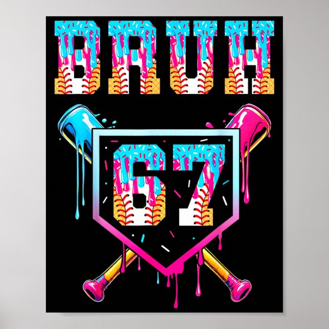 Póster Bruh Baseball Ice Cream Drip Number 67 Player 67th (Frente)