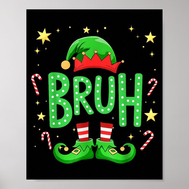Póster Bruh Christmas Elf Funny Xmas Kids Boys Christmas  (Frente)