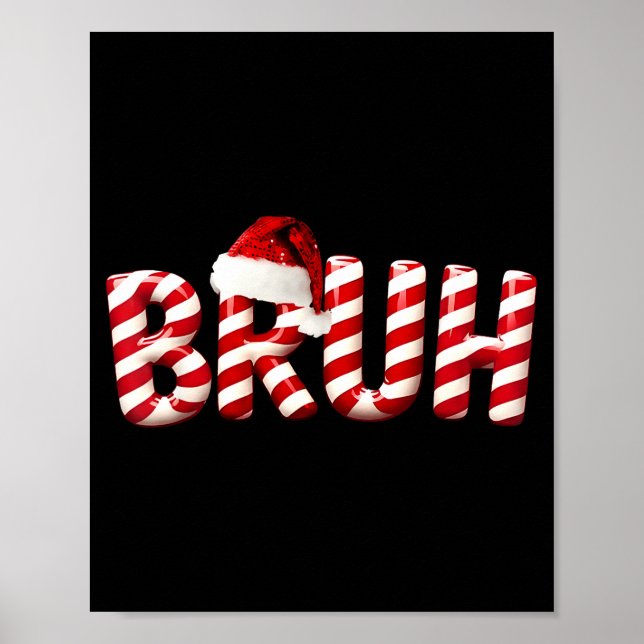 Póster Bruh Christmas Kids Girls Boys Funny Christmas Hum (Frente)