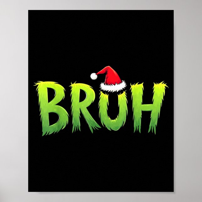 Póster Bruh Christmas Kids Teens Boys Funny Christmas Hum (Frente)