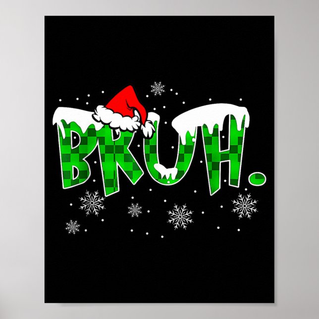 Póster Bruh Christmas Red Plaid Funny Family Teens Boys K (Frente)