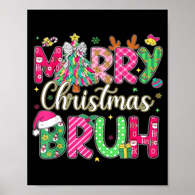 Póster Bruh Christmas Shirt Kids Xmas Men Teen Boys Funny (Frente)