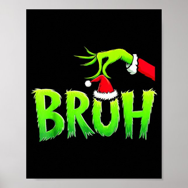 Póster Bruh Christmas Shirt Kids Xmas Teens Boys Funny Ch (Frente)