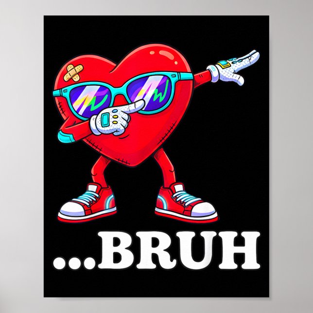 Póster Bruh Dabbing Heart Funny Kids Boys Mens Valentine  (Frente)