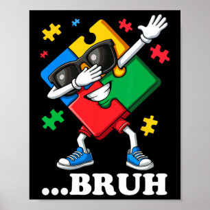 Póster Bruh Dabbing Puzzle Funny Niños Autismo masculino