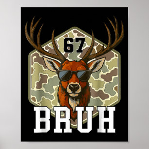 Póster Bruh Deer 67 Camiseta juvenil divertida para sombr