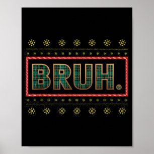 Póster Bruh divertidas navidades Xmas pijamas hombres muj