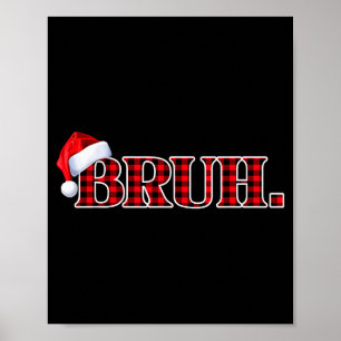 Póster Bruh divertido Navidad Plaid Adolescentes Niños Xm