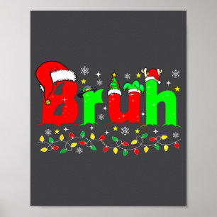 Póster Bruh divertido sombrero de Santa de Navidad adoles