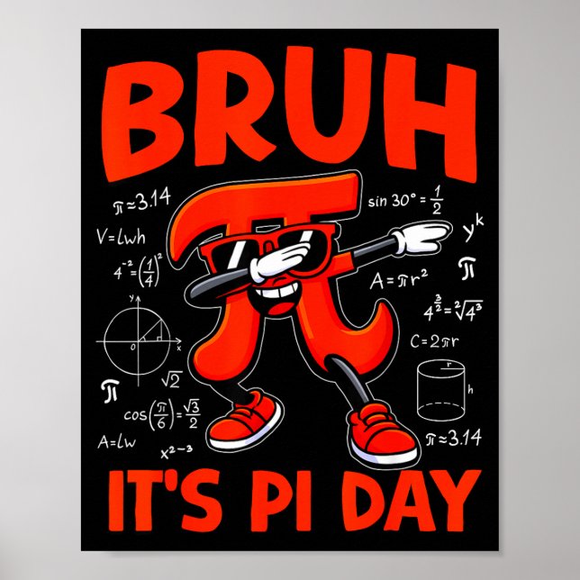 Póster Bruh Es Día De Pi 3.14 Símbolo Matemático Para Niñ (Frente)