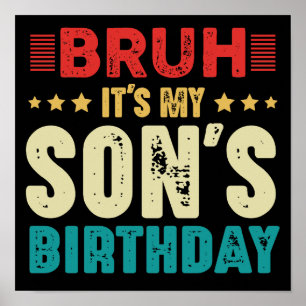 Póster Bruh es el cumpleaños gracioso de mi hijo