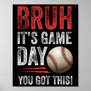 Póster Bruh es el día del juego que tienes esto - fans de