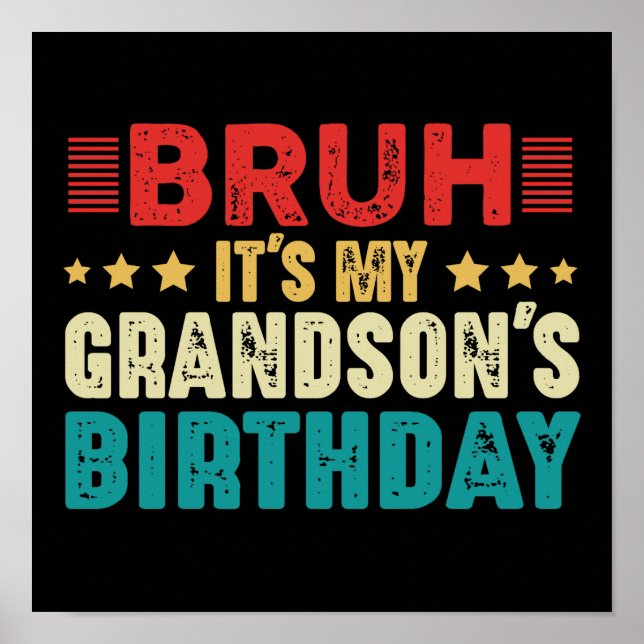 Póster Bruh es gracioso el cumpleaños de mi nieto (Frente)
