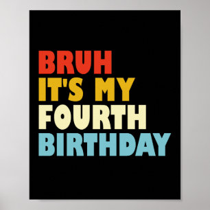 Póster Bruh es mi cuarto cumpleaños, niño Chica de 4 años