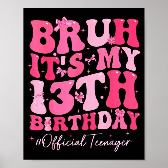 Póster Bruh Es Mi Cumpleaños 13 Oficial Adolescente Coque (Frente)