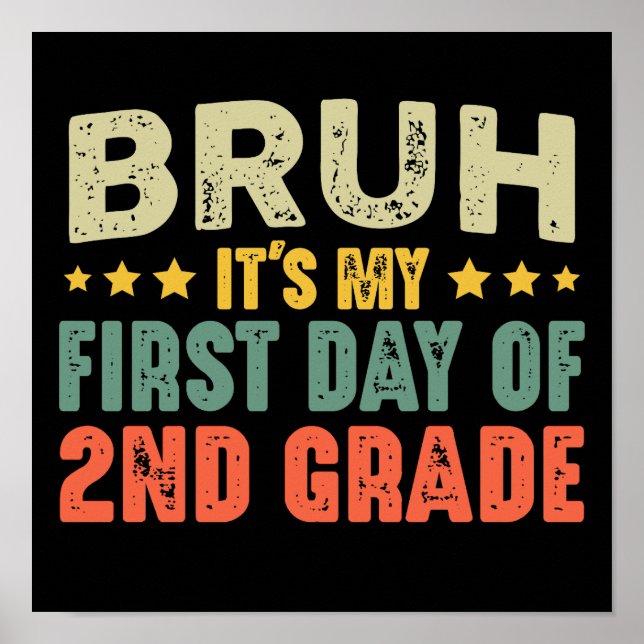 Póster Bruh, es mi primer día de segundo grado de vuelta  (Frente)