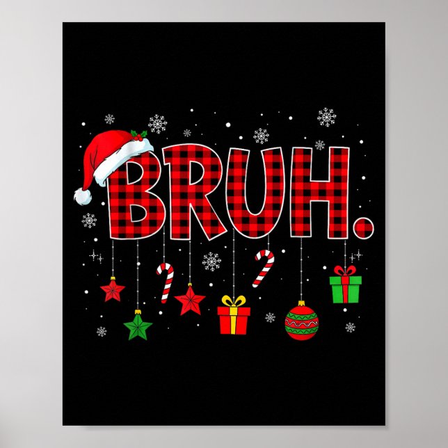 Póster Bruh Funny Christmas Red Plaid Teens Boys Kids Xma (Frente)