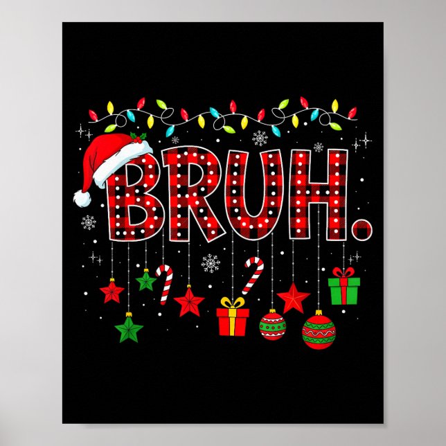 Póster Bruh Funny Christmas Red Plaid Teens Boys Kids Xma (Frente)