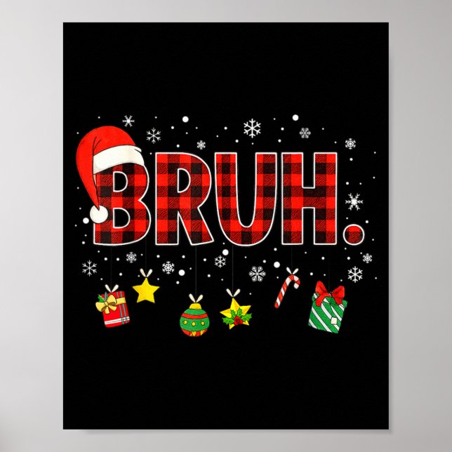 Póster Bruh Funny Christmas Red Plaid Teens Boys Kids Xma (Frente)