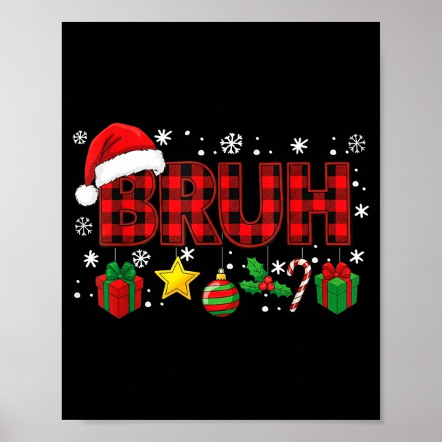 Póster Bruh Funny Christmas Red Plaid Teens Boys Kids Xma (Frente)