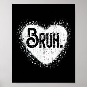 Póster Bruh Funny Meme Brother Greeting Adolescentes Boy 
