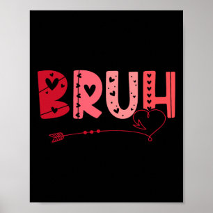 Póster Bruh Funny Meme Brother Greeting Adolescentes Boy 