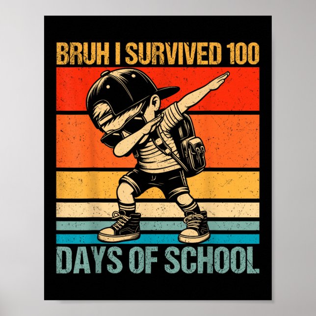 Póster Bruh I Sobrevivió A 100 Días De Escuela Dabbing Bo (Frente)