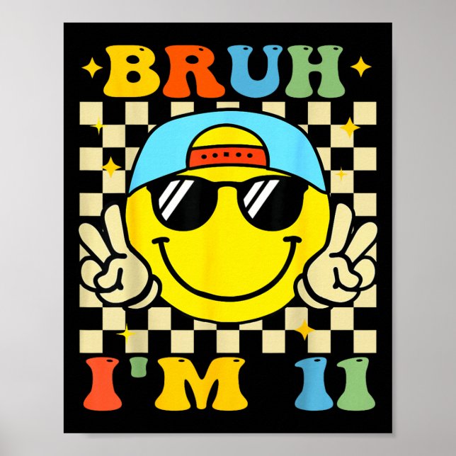 Póster Bruh I'm 11 Years Old Blue Birthday Boys 11th Birt (Frente)