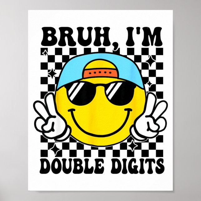 Póster Bruh I'm Double Digits 10 Year Old Boy Birthday 10 (Frente)