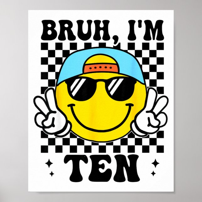 Póster Bruh I'm Ten 10 10th Birthday Groovy Boys Girls 10 (Frente)
