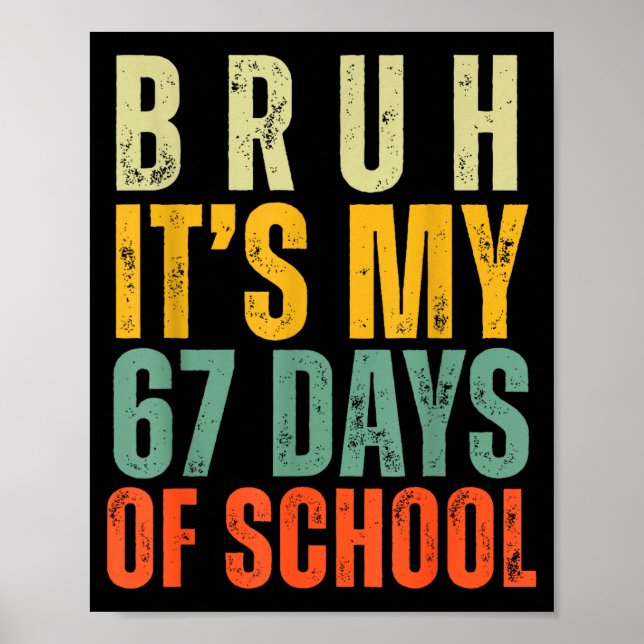 Póster Bruh It's My 67 Days Of School Dabbing Boy Funny S (Frente)