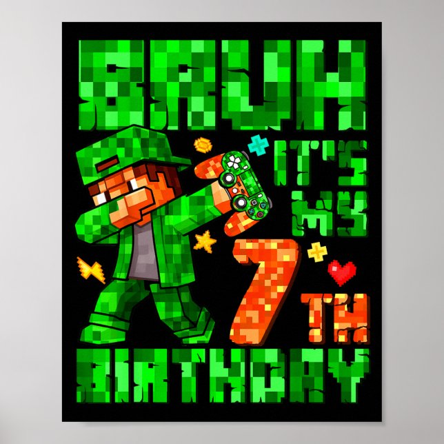 Póster Bruh It's My 7th Birthday Boy Game Xel 7 Years Old (Frente)