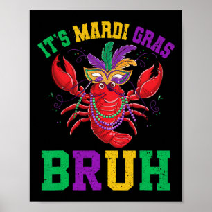 Póster Bruh Mardi Gras Adolescentes Niños Mardi Gras 5