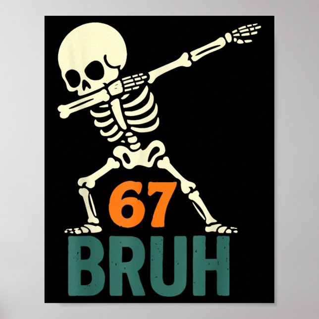 Póster Bruh Meme de Halloween Números Seis Siete Esquelet (Frente)