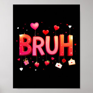 Póster Bruh Meme Divertido diciendo Bro Saludar a los ado