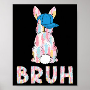 Póster Bruh Meme Easter Day Gracioso Bunny Eggys Adolesce