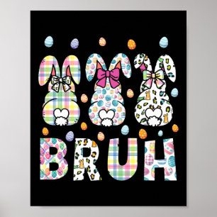 Póster Bruh Meme Easter Day Gracioso Bunny Eggys Adolesce