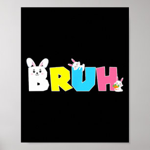 Póster Bruh Meme Easter Day Gracioso Bunny Eggys Adolesce