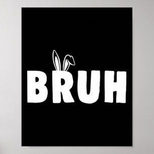 Póster Bruh Meme Easter Day Gracioso Bunny Eggys Adolesce