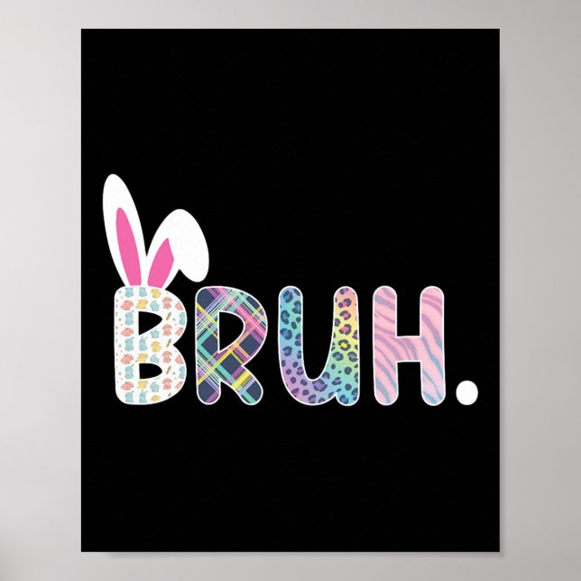 Póster Bruh Meme Easter Day Gracioso Bunny Eggys Adolesce (Frente)