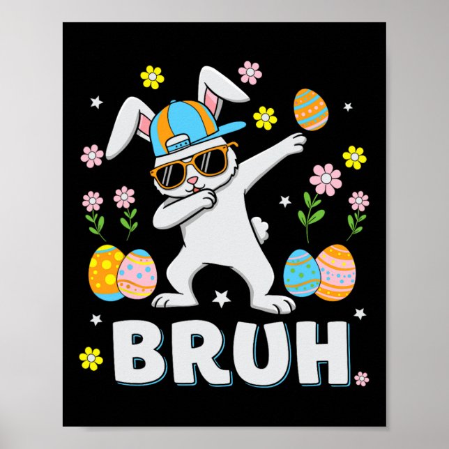Póster Bruh Meme Easter Day Gracioso Dabbing Bunny Eggys  (Frente)